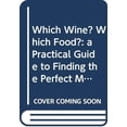 thumbnail image 1 of Pre-Owned Good Food, Fine Wine: A Practical Guide to Finding the Perfect Match Hardcover, 1 of 1