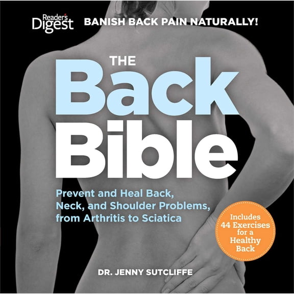 The Back Bible : Banish Back Pain Naturally (Paperback)