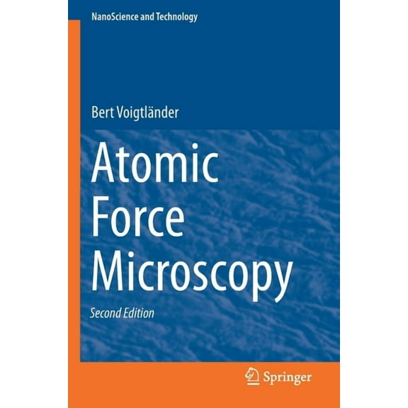 Nanoscience and Technology Atomic Force Microscopy, (Paperback)