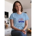 thumbnail image 2 of An All American Mom T-Shirt Women -Image by Shutterstock, Female Large, 2 of 4