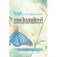thumbnail image 2 of Pre-Owned One Hundred Days of Inspiration: Devotional for Women of All Ages & Stages (Paperback) 1940262453 9781940262451, 2 of 2