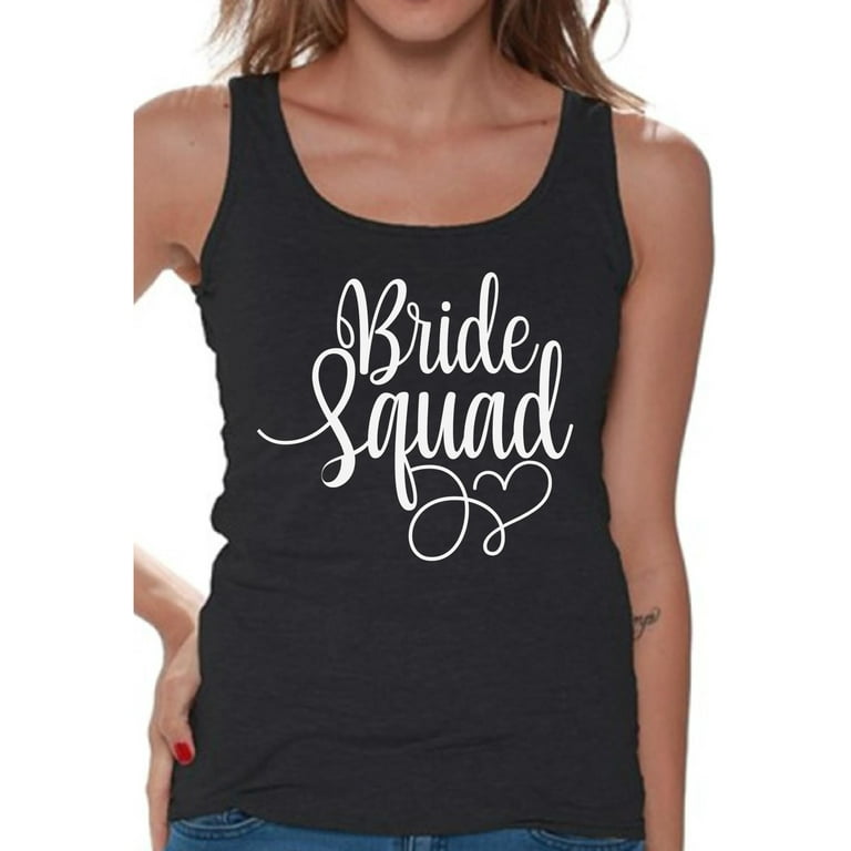 Awkward Styles Bride Tank Top Bride Squad Tanks Bachelorette Party