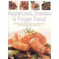 thumbnail image 1 of Pre-Owned Appetizers, Starters and Finger Food: 200 Great Ways to Start a Meal or Serve a Buffet with Style: Step-by-Step Recipes for Guaranteed Success (Paperback) 1844761185 9781844761180, 1 of 1