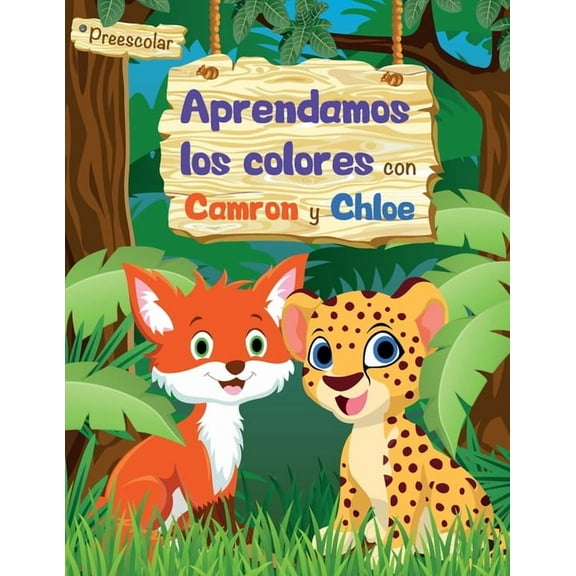 Aprendamos Los Colores con Camron y Chloe, (Paperback)