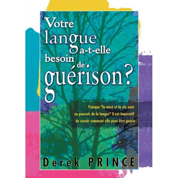 Does Your Tongue Need Healing? - FRENCH (Paperback)