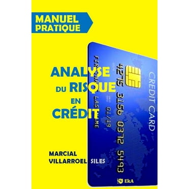 MANUEL PRATIQUE Analyse du risque de credit (Paperback)