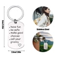 thumbnail image 2 of Call Your Grandma Grandpa Keychain Have Fun Be Safe Make Good Choices Keyrings, 2 of 5