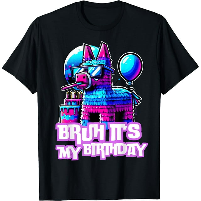 Bruh C'est Mon Anniversaire T-Shirt de Fête Familiale Lama Pinata - comme sur L'Image - L