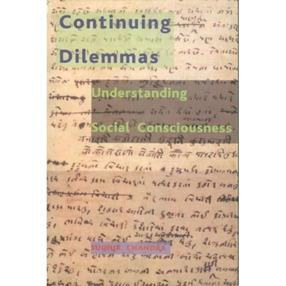 Continuing Dilemmas: Understanding Social Consciousness (Hardcover)