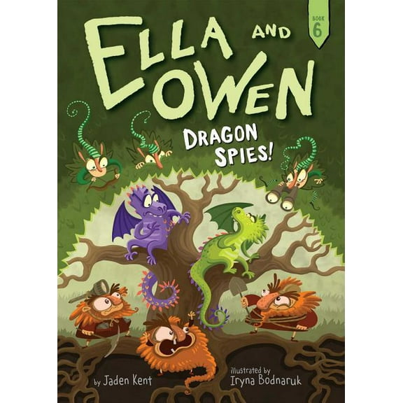 Ella and Owen Ella and Owen 6: Dragon Spies!, Book 6, (Paperback)