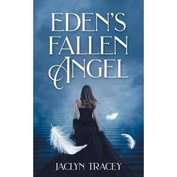 Entering Eden Eden's Fallen Angel, Book 0, (Paperback)