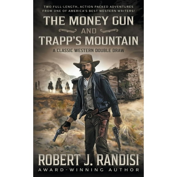 The Money Gun and Trapp's Mountain, (Paperback)
