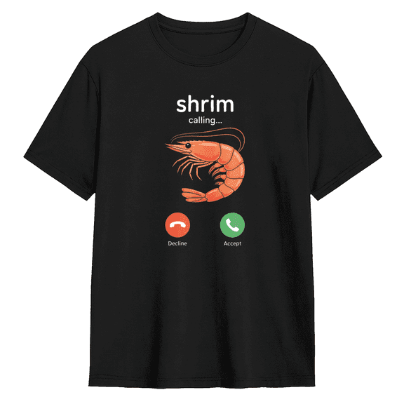 Shrimp Calling Vintage Graphic Tee for Men and Women, Fun Party Cotton Short Sleeves T-Shirt