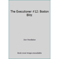 thumbnail image 1 of Pre-Owned The Executioner #12: Boston Blitz (Unknown) 0523001312 9780523001319, 1 of 1