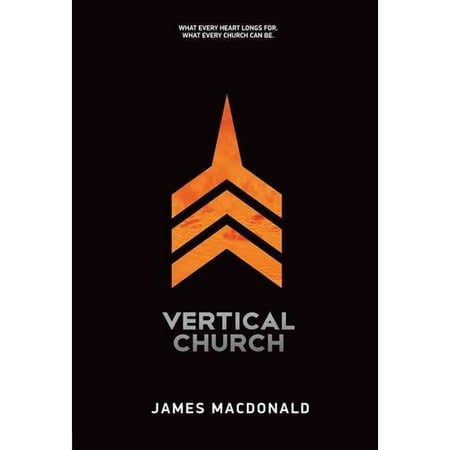 Vertical Church -James MacDonald