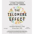 thumbnail image 2 of L'effet Télomère, une Approche Révolutionnaire pour Vivre Plus Jeune, en Meilleure Santé et Plus Longtemps, 2 of 3