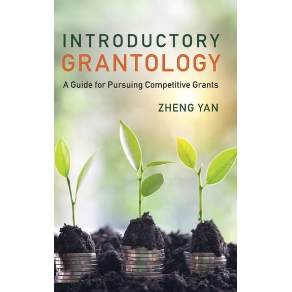 Introductory Grantology, (Hardcover)