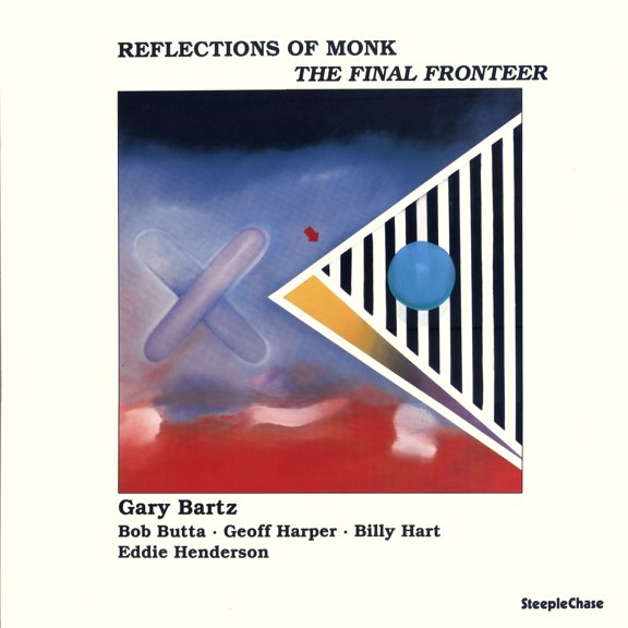 Gary Bartz - Reflections Of Monk - Music & Performance - Vinyl