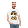 thumbnail image 4 of DJH Apparel | Short Cuts Will Cut You Short Motivational Unisex T-shirt, 4 of 5