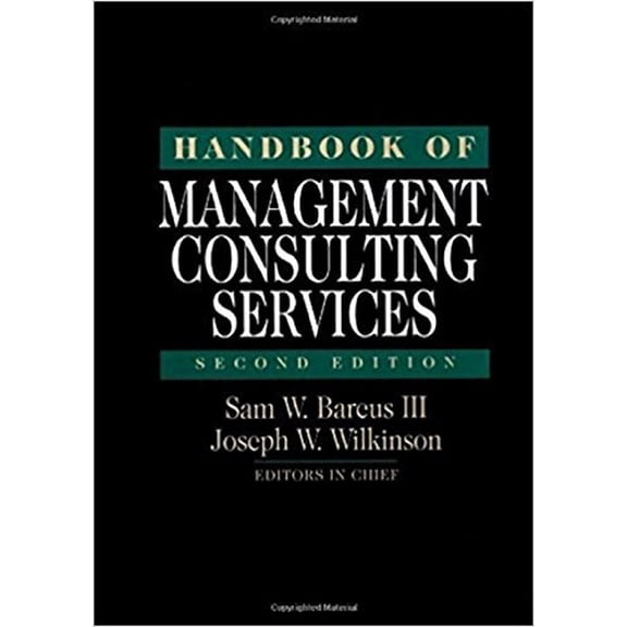 Pre-Owned Handbook of Management Consulting Services (Hardcover) by Sam W Barcus, Joseph W Wilkinson