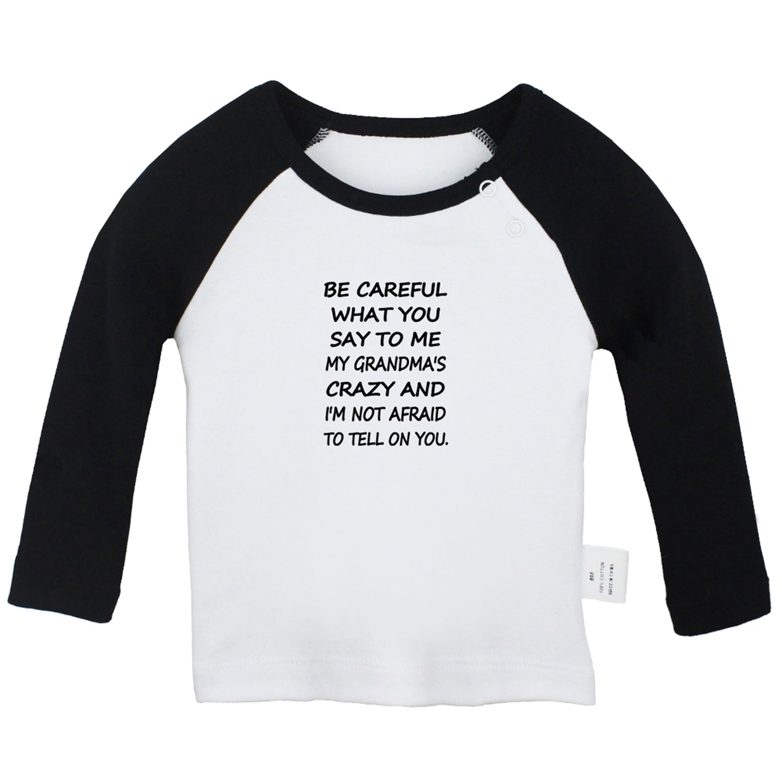 iDzn My Grandma's Crazy And I'm Not Afraid To Tell On You Funny T shirt For  Baby, Newborn Babies T-shirts, Infant Tops, 0-24 Months Kids Graphic Tees  Clothing - Walmart.ca
