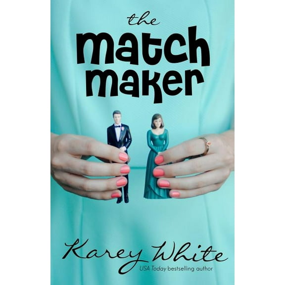 The Match Maker: The Husband Maker, Book 2