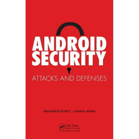 Android Security: Attacks and Defenses, (Hardcover)