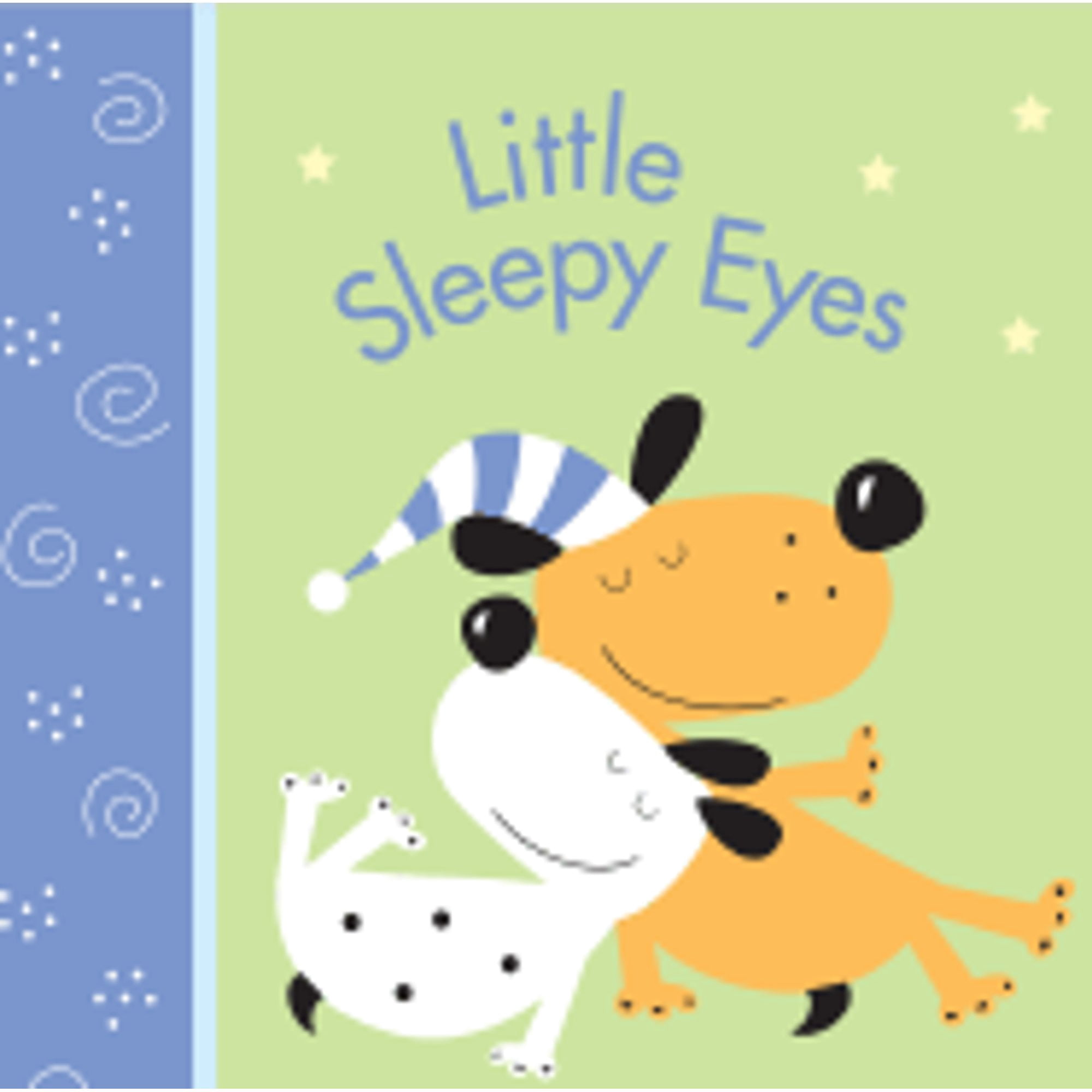Little Sleepy Eyes (Hardcover) by Ideals