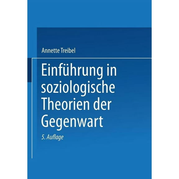 Universitätstaschenbücher Einführung in Soziologische Theorien Der Gegenwart, Book 3, (Paperback)