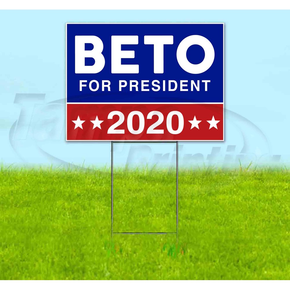 Beto For President 2020 (18" X 24") Yard Sign, Includes Metal Step