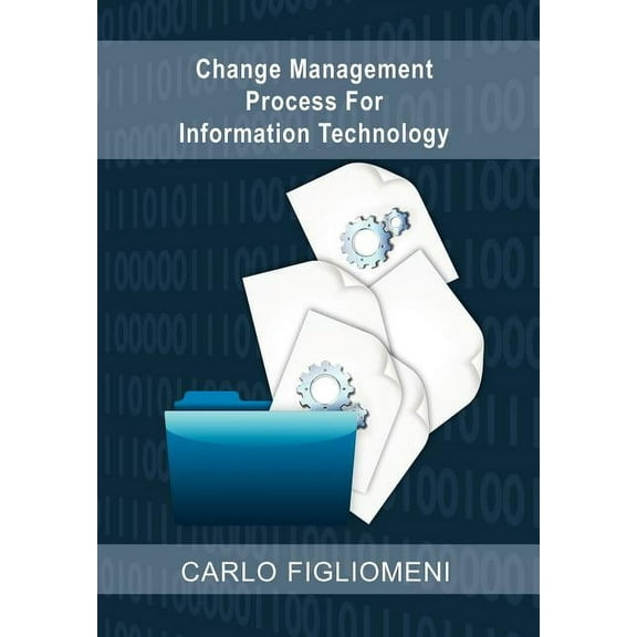 Change Management Process for Information Technology