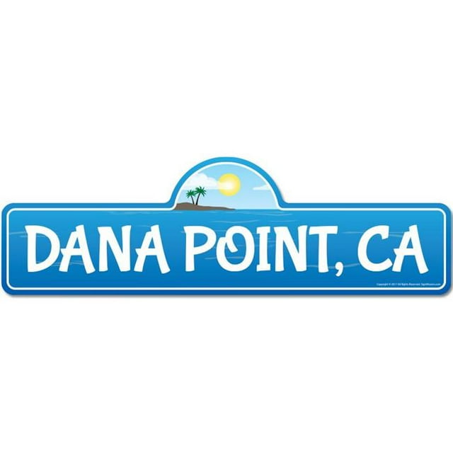 SignMission P-720 Dana Point Ca 7 x 20 in. Beach Street Sign - Dana Point, CA California