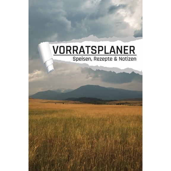 Vorratsplaner: Lebensmittel Vorräte lagern und organisieren I Rezepte I Kontakte I Motiv Feld (Paperback)
