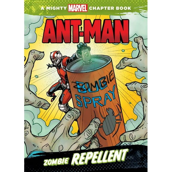 Mighty Marvel Chapter Books Set 1 Ant-Man: Zombie Repellent, (Hardcover)