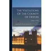 The Visitations Of The County Of Devon (Hardcover)