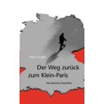 thumbnail image 2 of Der Weg Zur Ck Zum Klein-Paris, 2 of 2