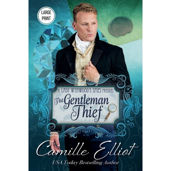Lady Wynwood's Spies The Gentleman Thief (Large Print), Book 0, (Paperback)