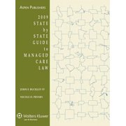 State by State Guide to Managed Care Law: State by State Guide to Managed Care Law, 2009 Edition (Paperback)