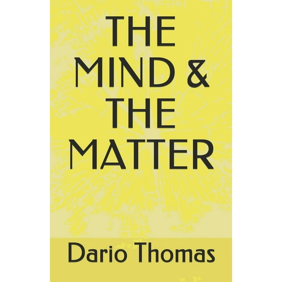 The Mind & the Matter (Paperback)