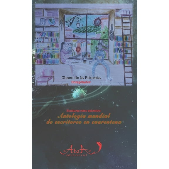 Antología mundial de escritores en cuarentena (Paperback)
