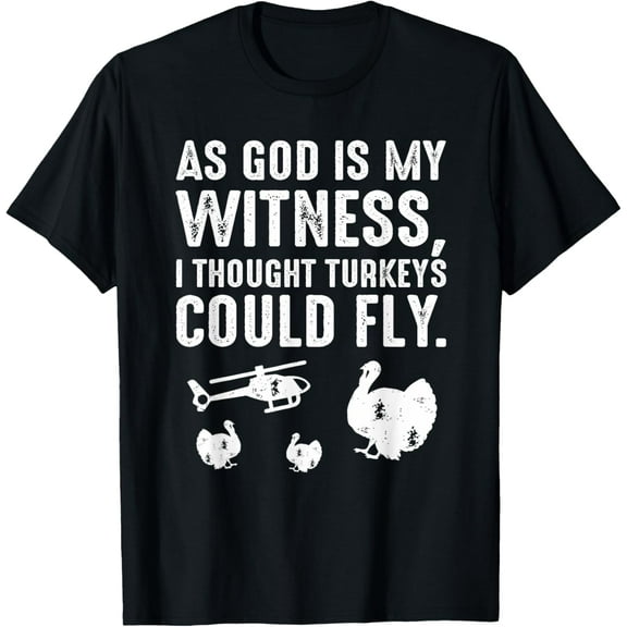 As God Is My Witness I Thought Turkeys Could Fly Shirt T-ShirtMen's and women's short-sleeved pure cotton shirts