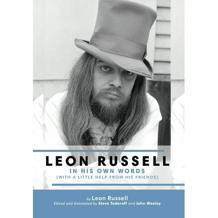Leon Russell In His Own Words (Hardcover) (Leon Russell The Best Of Leon Russell)
