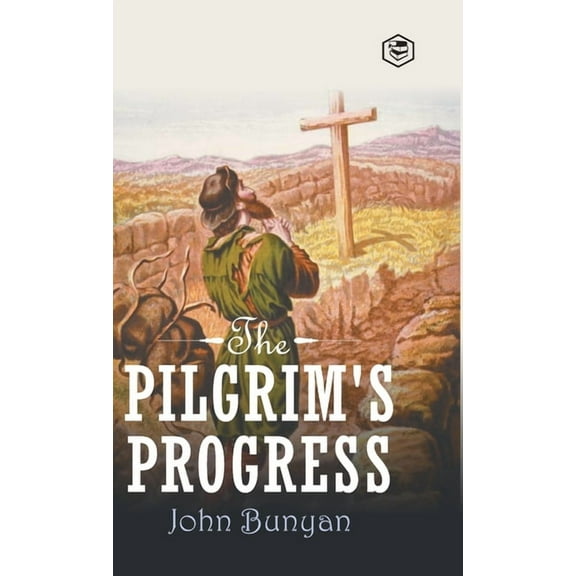 The Pilgrim's Progress, (Hardcover)