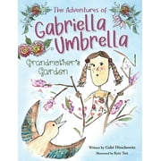 The Adventures of Gabriella Umbrella (Paperback)