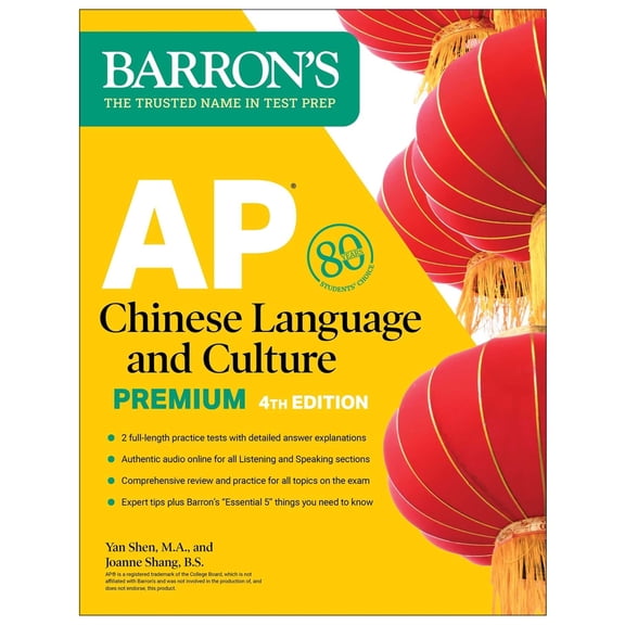 Pre-Owned AP Chinese Language and Culture Premium, Fourth Edition: Prep Book with 2 Practice Tests Comprehensive Review Online Audio (Paperback) 1506286429 9781506286426