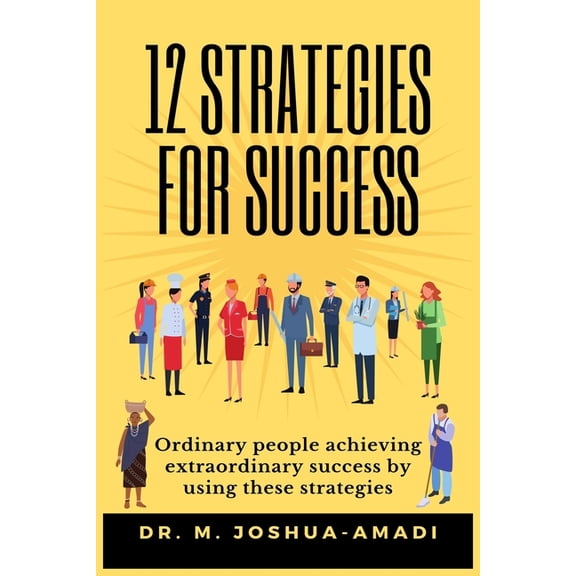 12 Strategies for Success (Paperback)