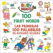 Richard Scarry's 100 First Words/Las primeras 100 palabras de Richard Scarry (Board book)