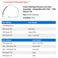 thumbnail image 2 of Power Steering Pressure Line Hose Assembly - Compatible with 1983 - 1986 Nissan 720 1984 1985, 2 of 2