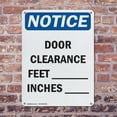 thumbnail image 4 of (2 Pack) Door Clearance ____ Feet ____ Inches OSHA Notice Sign 10 Inch X 14 Inch Indoor / Outdoor Rust-Free Aluminum Metal Signs for Workplace, Workshop, and Construction Site, Made in, 4 of 8