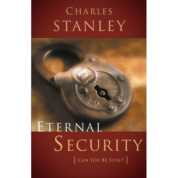 Pre-Owned Eternal Security: Can I Be Sure That I'm Going to Heaven? (Paperback) 0785264175 9780785264170